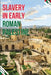 Enslaved Realities in Ancient Palestine by Elisa Kozey