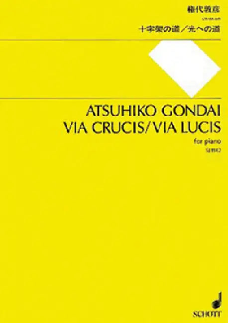 Via Crucis/Via Lucis: For Piano by Atsuhiko Gondai
