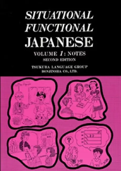 Situational Functional Japanese 1 Notes by Tsukuba Language Group