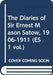 The Diaries of Sir Ernest Mason Satow, 1906-1911 (Es 1 Vol.) by Ian Ruxton