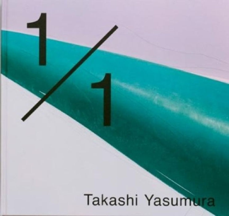 1/1 by Takashi Yasumura