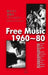 Free music 1960 80 by Teruto Soejima, Kazue Yokoi, Sabu Toyozumi