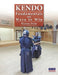 Kendo - Fundamentals and Waza to Win by Nobuo Hirakawa
