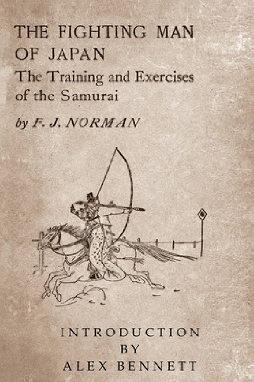 The Fighting Man of Japan by Francis James Norman, Alexander Bennett