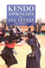 Kendo - Approaches for All Levels by Sotaro Honda