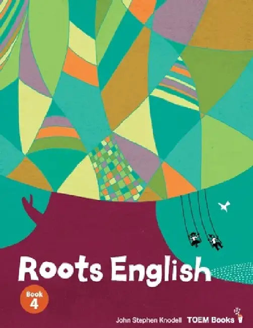 Roots English 4 by John Stephen Knodell