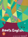 Roots English 4 by John Stephen Knodell