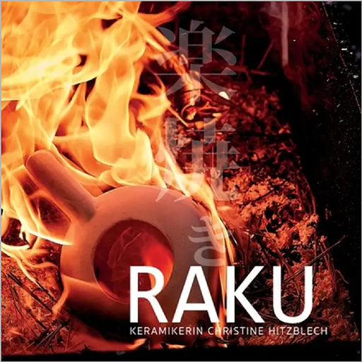 Raku: Keramikarin Christine Hitzblech, Karlsruher Kunst by Rösch, Elisabeth