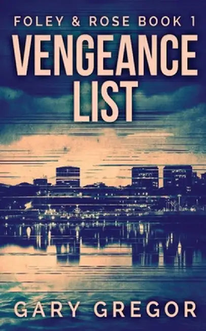 Vengeance List by Gary Gregor