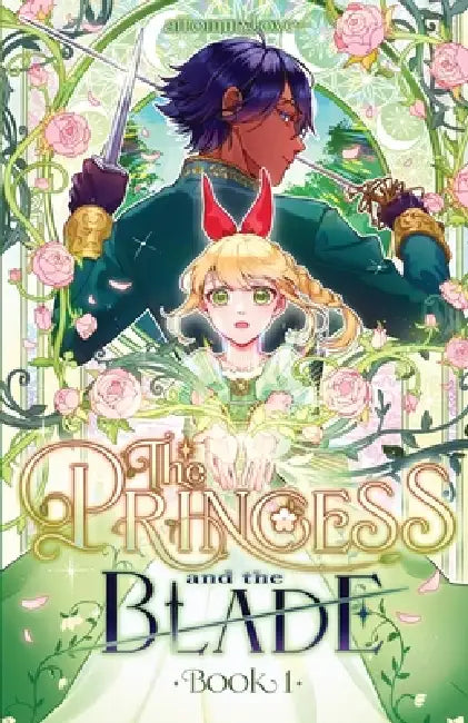 The Princess and the Blade, Book 1: A Slow-Burn YA Princess-and-Knight illustrated Novel by Aitommylove, Aitommylove