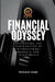 Financial Odyssey, Navigating the Complexities of International Markets and Investments by Emmanuel Joseph