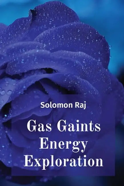 Gas Gaints Energy Exploration by Solomon Raj