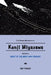 The Manga Biography of Kenji Miyazawa, Author of "Night of the Milky Way Railway" by Ko Yano