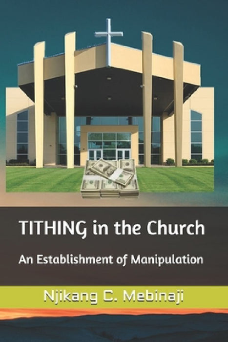 TITHING in the Church by Njikang Clovis Mebinaji