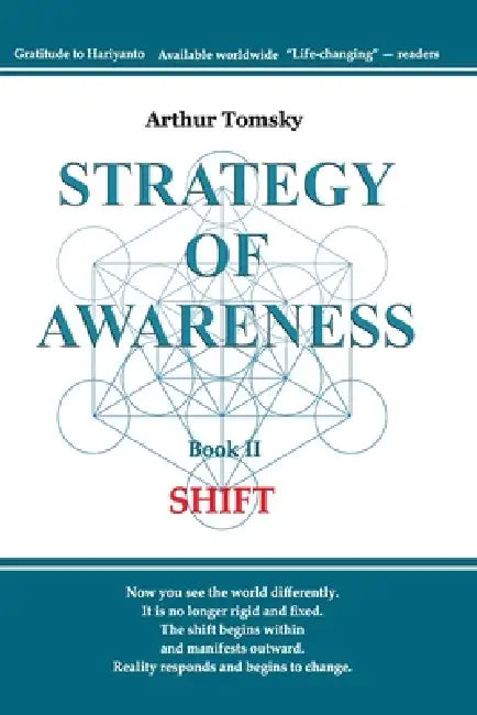 Strategy of Awareness: Shift by Arthur Tomsky