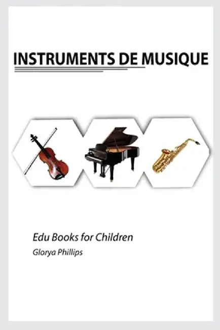 Instruments de Musique by Glorya Phillips