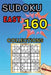 160 Easy Sudoku Collections: Sudoku Book for Adults, Teens & Seniors, Puzzles with Detailed Step-by-step for Beginers by Peter