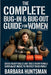The Complete Bug-in & Bug-out Guide for Women: Crisis-Ready Skills and Tools Every Female Survivalist Needs to Protect their Family by Barbara Huntsman