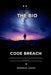 The Bio-Code Breach, Hacking the Genetic and Neurological Scripts of Your Limitations by Emmanuel Joseph