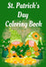 St. Patrick's Day Coloring Book by Cristie Publishing