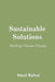 Sustainable Solutions: Battling Climate Change by Mack Rafeal