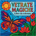 Vetrate Magiche - Libro da Colorare by Martin, Chris