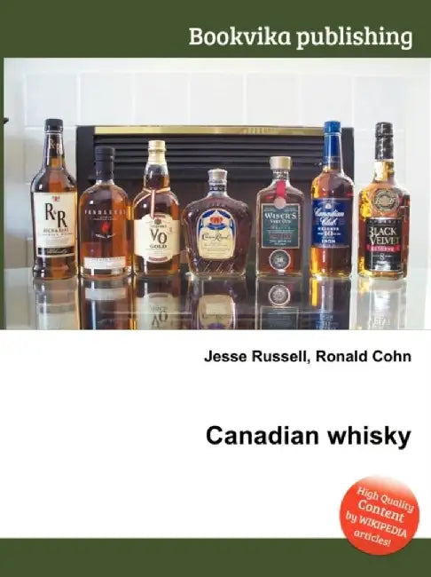 Canadian Whisky by Russell Jesse