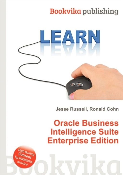 Oracle Business Intelligence Suite Enterprise Edition by Jesse Russell