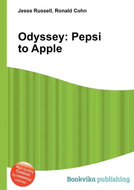 Odyssey: Pepsi to Apple by Jesse Russell