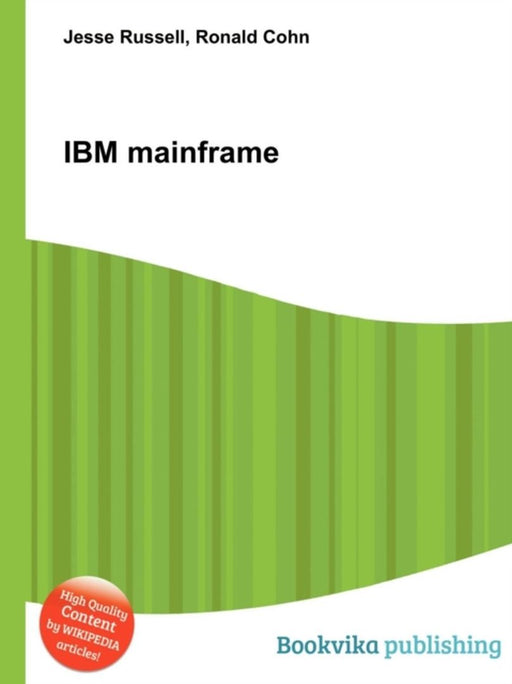 Ibm Mainframe by Jesse Russell