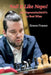 Nail It Like Nepo!: Ian Nepomniachtchi's 30 Best Wins by Zenon Franco