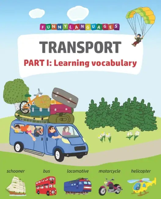 English vocabulary for kids. Transport. Part I by Funny Languages