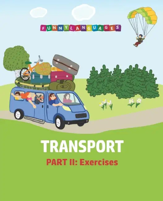 English vocabulary for kids. Transport. Part II by Funny Languages