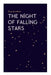 The Night of Falling Stars by Eazy Jacobson