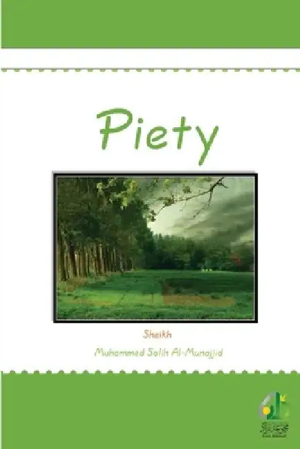 Piety by Muhammed Salih Al-Munajjid