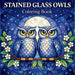 Stained Glass Owls Coloring Book by Johana Iahn