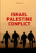Israel Palestine Conflict by Steve Jay