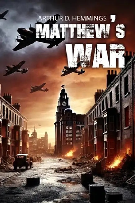 Matthew's War by Arthur D. Hemmings