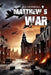 Matthew's War by Arthur D. Hemmings