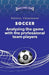 Soccer. Analyzing the game with the professional team players. by Y. Krasnozhan