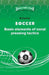 Soccer. Basic elements of zonal pressing tactics. by B. Chirva