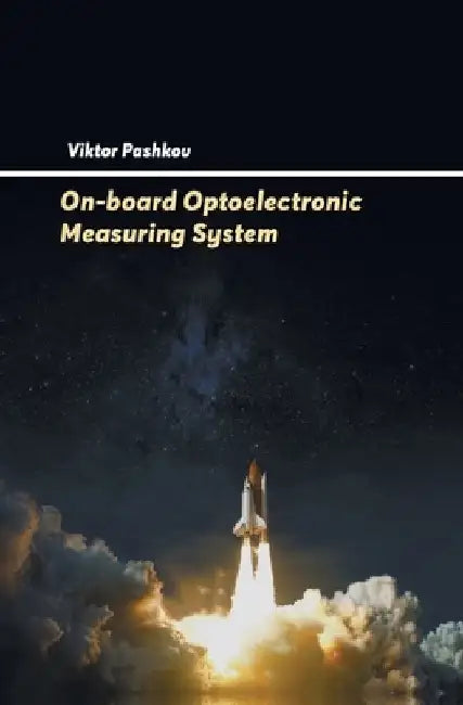 On-board Optoelectronic Measuring System by Viktor Pashkov