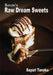 Sayuri's Raw Dream Sweets by Tanaka Sayuri