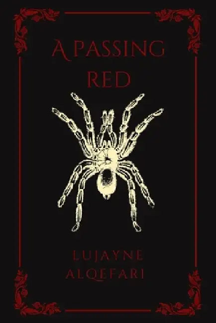 A Passing Red by Lujayne Alqefari
