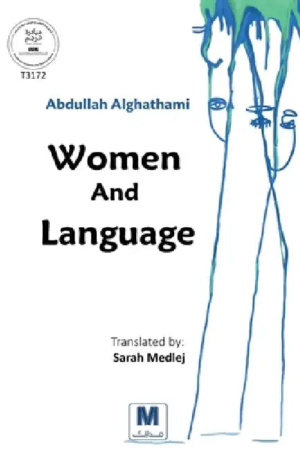 Women And Language by Abdullah Alghathami, Sarah Medlej