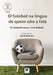 O futebol na língua de quem não a fala - Football in the Language of Those Who Do Not Speak It by Rashed Bin Zouma, Saleh Al-Khalif, Ashraf Abdel Aziz