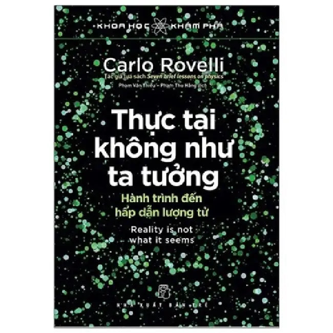 Reality Is Not What Is Seems by Carlo Rovelli