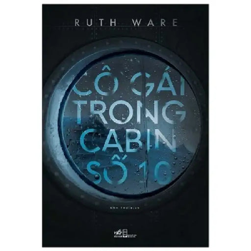 The Woman in Cabin 10 by Ruth Ware