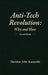 Anti-Tech Revolution: Why and How by Theodore Kaczynski