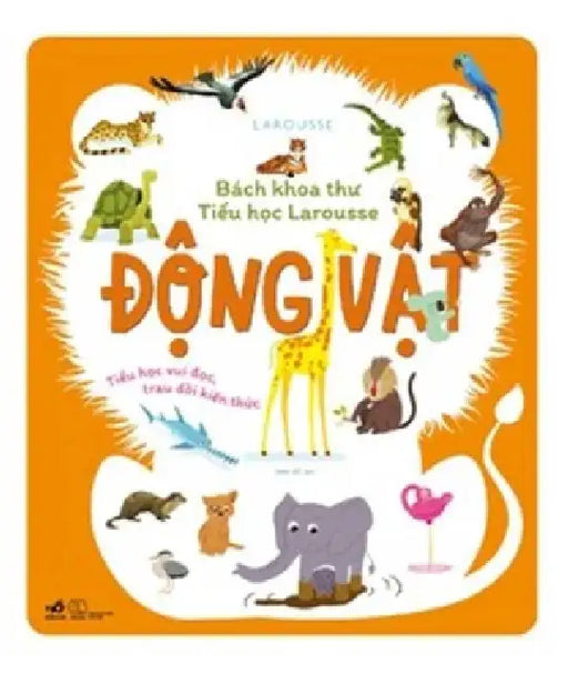 Encyclopedia Larousse - Primary School -Animals by Larousse